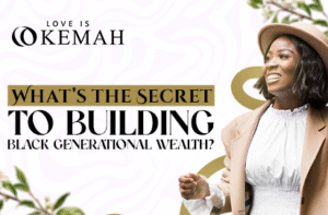 Black Generational Wealth